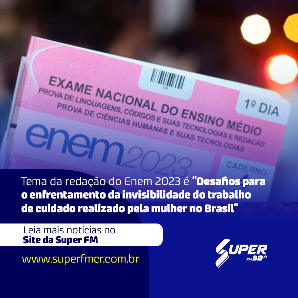 Tema da redação do Enem 2023 é 'Desafios para o enfrentamento da ...